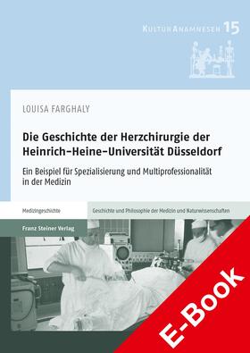 Farghaly |  Die Geschichte der Herzchirurgie der Heinrich-Heine-Universität Düsseldorf | eBook |  Sack Fachmedien