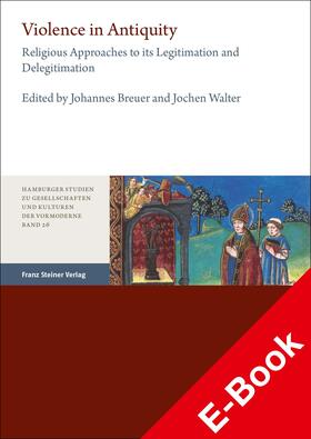 Breuer / Walter |  Violence in Antiquity / Gewalt in der Antike | eBook | Sack Fachmedien