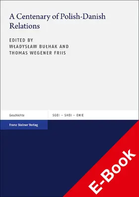 Bulhak / Friis | A Centenary of Polish-Danish Relations | E-Book | sack.de