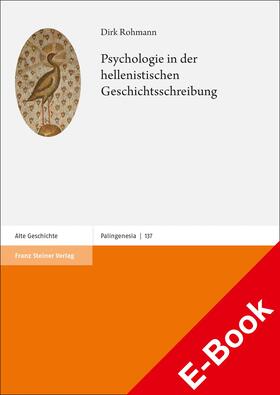 Rohmann |  Psychologie in der hellenistischen Geschichtsschreibung | eBook | Sack Fachmedien