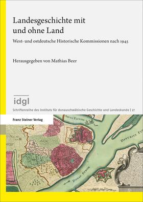 Beer |  Landesgeschichte mit und ohne Land | Buch |  Sack Fachmedien