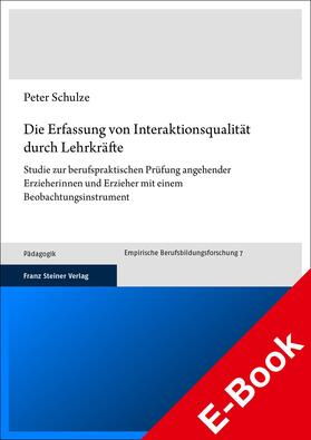 Schulze |  Die Erfassung von Interaktionsqualität durch Lehrkräfte | eBook | Sack Fachmedien