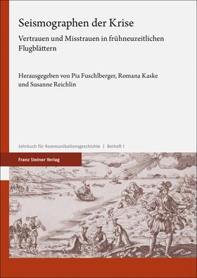 Fuschlberger / Kaske / Reichlin |  Seismographen der Krise | Buch |  Sack Fachmedien