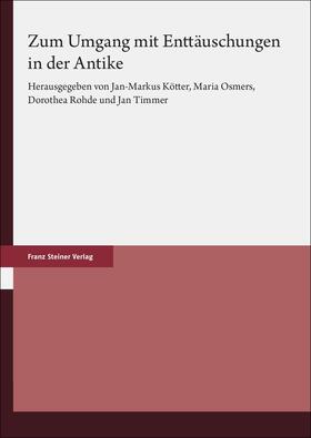Kötter / Osmers / Rohde |  Zum Umgang mit Enttäuschungen in der Antike | eBook | Sack Fachmedien
