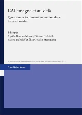 Bernier-Monod / Dubslaff / Goudin-Steinmann |  L'Allemagne et au-delà | Buch |  Sack Fachmedien