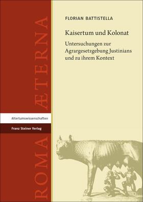 Battistella |  Kaisertum und Kolonat | Buch |  Sack Fachmedien