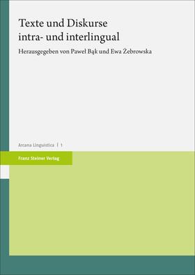 Zebrowska / Zebrowska / Bak |  Texte und Diskurse intra- und interlingual | Buch |  Sack Fachmedien