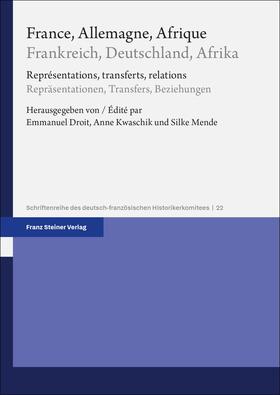 Droit / Kwaschik / Mende |  France, Allemagne, Afrique / Frankreich, Deutschland, Afrika | Buch |  Sack Fachmedien