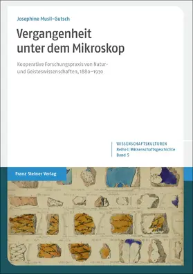 Musil-Gutsch |  Vergangenheit unter dem Mikroskop | Buch |  Sack Fachmedien