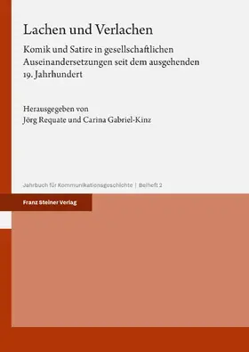 Requate / Gabriel-Kinz | Lachen und Verlachen | Buch | 978-3-515-13758-4 | sack.de