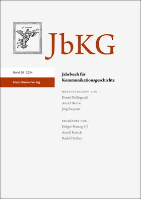 Bellingradt / Blome / Requate | Jahrbuch für Kommunikationsgeschichte 26 (2024) | Buch | 978-3-515-13762-1 | sack.de