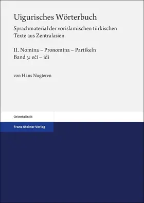 Nugteren |  Uigurisches Wörterbuch. Sprachmaterial der vorislamischen türkischen Texte aus Zentralasien | eBook | Sack Fachmedien