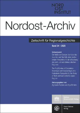 Nordost-Institut (IKGN) |  Nordost-Archiv 34 (2025) | Buch |  Sack Fachmedien