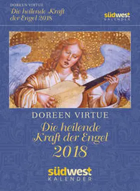 Virtue |  Die heilende Kraft der Engel 2018 Textabreißkalender | Sonstiges |  Sack Fachmedien