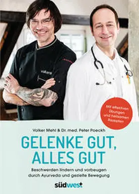 Poeckh / Mehl |  Gelenke gut, alles gut | Buch |  Sack Fachmedien