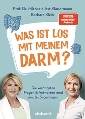 Axt-Gadermann / Klein |  Was ist los mit meinem Darm? | Buch |  Sack Fachmedien