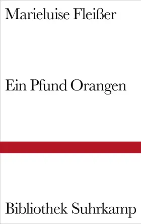 Fleißer |  Ein Pfund Orangen und neun andere Geschichten | Buch |  Sack Fachmedien