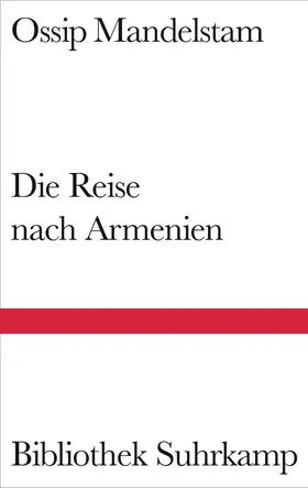 Mandelstam |  Die Reise nach Armenien | Buch |  Sack Fachmedien