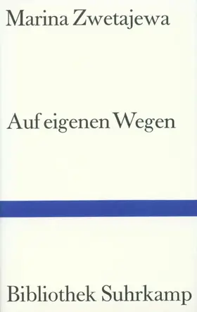 Zwetajewa |  Auf eigenen Wegen | Buch |  Sack Fachmedien