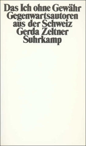 Zeltner |  Das Ich ohne Gewähr | Buch |  Sack Fachmedien