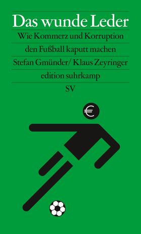 Gmünder / Zeyringer |  Das wunde Leder | Buch |  Sack Fachmedien