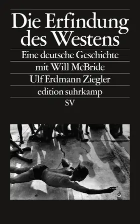 Ziegler |  Die Erfindung des Westens | Buch |  Sack Fachmedien