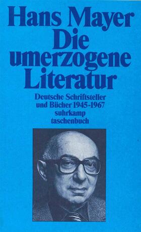 Mayer |  Deutsche Literatur nach zwei Weltkriegen 1945 - 1985 | Buch |  Sack Fachmedien