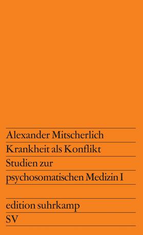 Mitscherlich |  Krankheit als Konflikt | Buch |  Sack Fachmedien