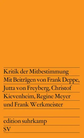 Deppe / Freyberg / Kievenheim |  Kritik der Mitbestimmung | Buch |  Sack Fachmedien