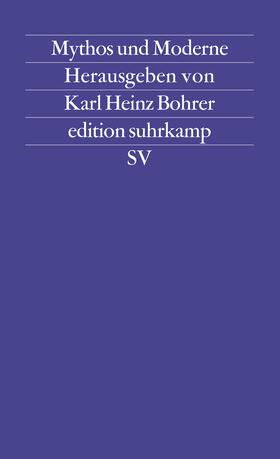 Bohrer |  Mythos und Moderne | Buch |  Sack Fachmedien
