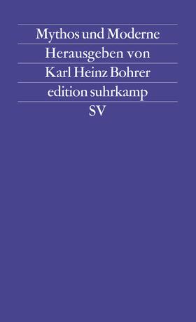 Bohrer | Mythos und Moderne | Buch | 978-3-518-11144-4 | sack.de