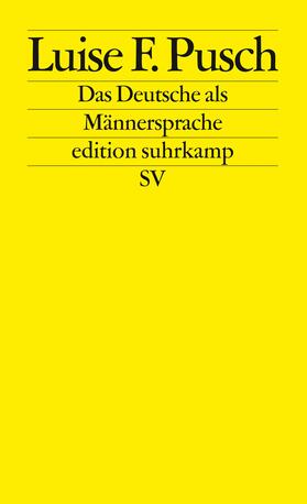 Pusch |  Das Deutsche als Männersprache | Buch |  Sack Fachmedien