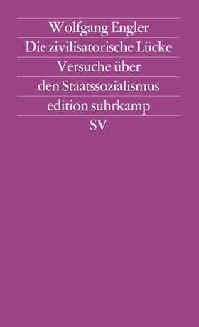 Engler | Die zivilisatorische Lücke | Buch | 978-3-518-11772-9 | sack.de