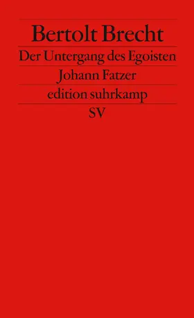 Brecht |  Untergang des Egoisten Johann Fatzer | Buch |  Sack Fachmedien