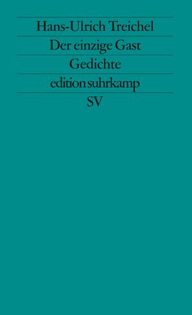 Treichel |  Der einzige Gast | Buch |  Sack Fachmedien