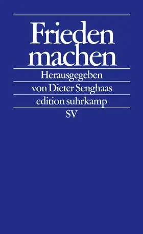 Senghaas |  Frieden machen | Buch |  Sack Fachmedien