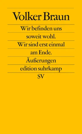 Braun |  Wir befinden uns soweit wohl. Wir sind erst einmal am Ende | Buch |  Sack Fachmedien