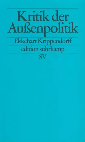 Krippendorff |  Kritik der Außenpolitik | Buch |  Sack Fachmedien