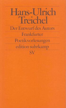 Treichel |  Der Entwurf des Autors | Buch |  Sack Fachmedien