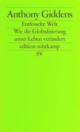 Giddens |  Die entfesselte Welt | Buch |  Sack Fachmedien