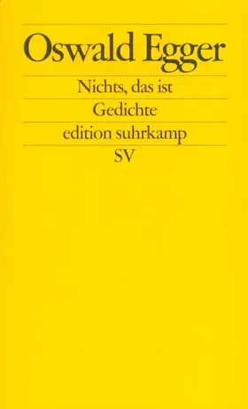 Egger | Nichts, das ist | Buch | 978-3-518-12269-3 | sack.de