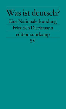 Dieckmann |  Was ist deutsch? | Buch |  Sack Fachmedien