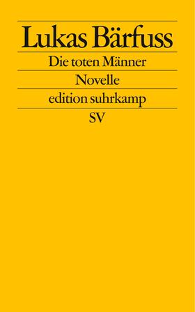 Bärfuss |  Die toten Männer | Buch |  Sack Fachmedien