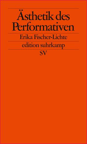 Fischer-Lichte |  Ästhetik des Performativen | Buch |  Sack Fachmedien