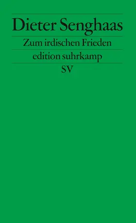 Senghaas |  Zum irdischen Frieden | Buch |  Sack Fachmedien