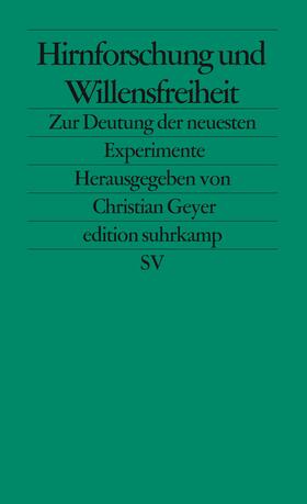 Geyer |  Hirnforschung und Willensfreiheit | Buch |  Sack Fachmedien