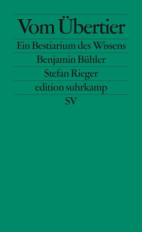 Bühler / Rieger |  Vom Übertier | Buch |  Sack Fachmedien