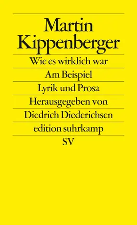 Kippenberger / Diederichsen |  Wie es wirklich war – Am Beispiel | Buch |  Sack Fachmedien