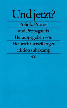 Geiselberger |  Und jetzt? | Buch |  Sack Fachmedien