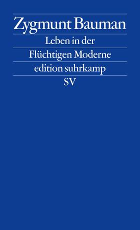 Bauman |  Leben in der flüchtigen Moderne | Buch |  Sack Fachmedien